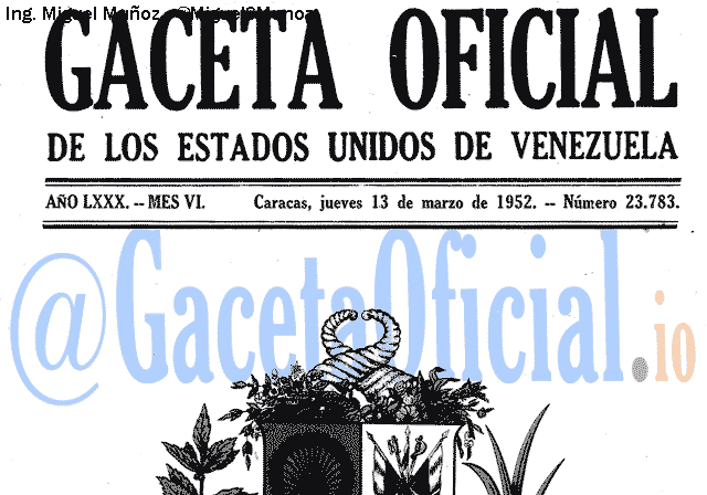 Gaceta Oficial 23783 del 13 Marzo 1952